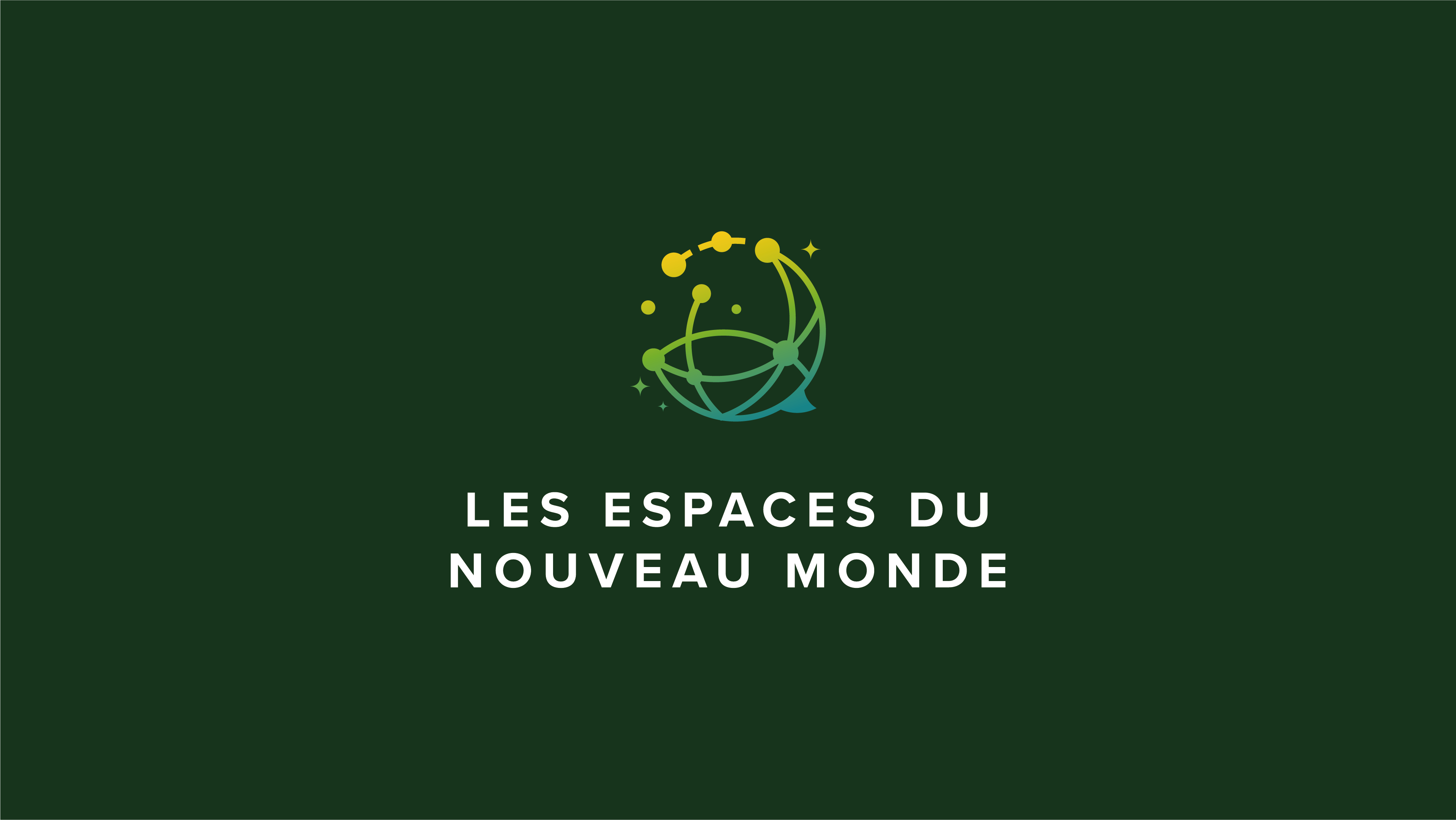 Les Espaces Du Nouveau Monde