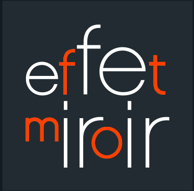 Effet Miroir